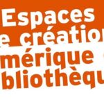 [Publication] Espaces de création numérique en bibliothèque